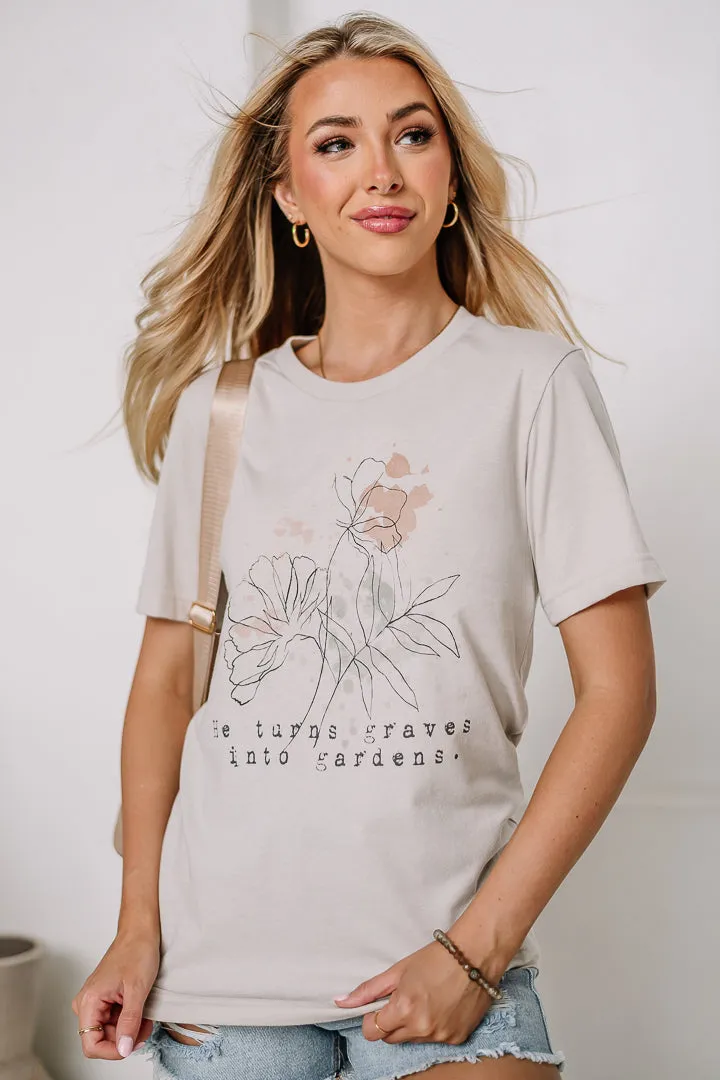 Graves Into Gardens Graphic Tee