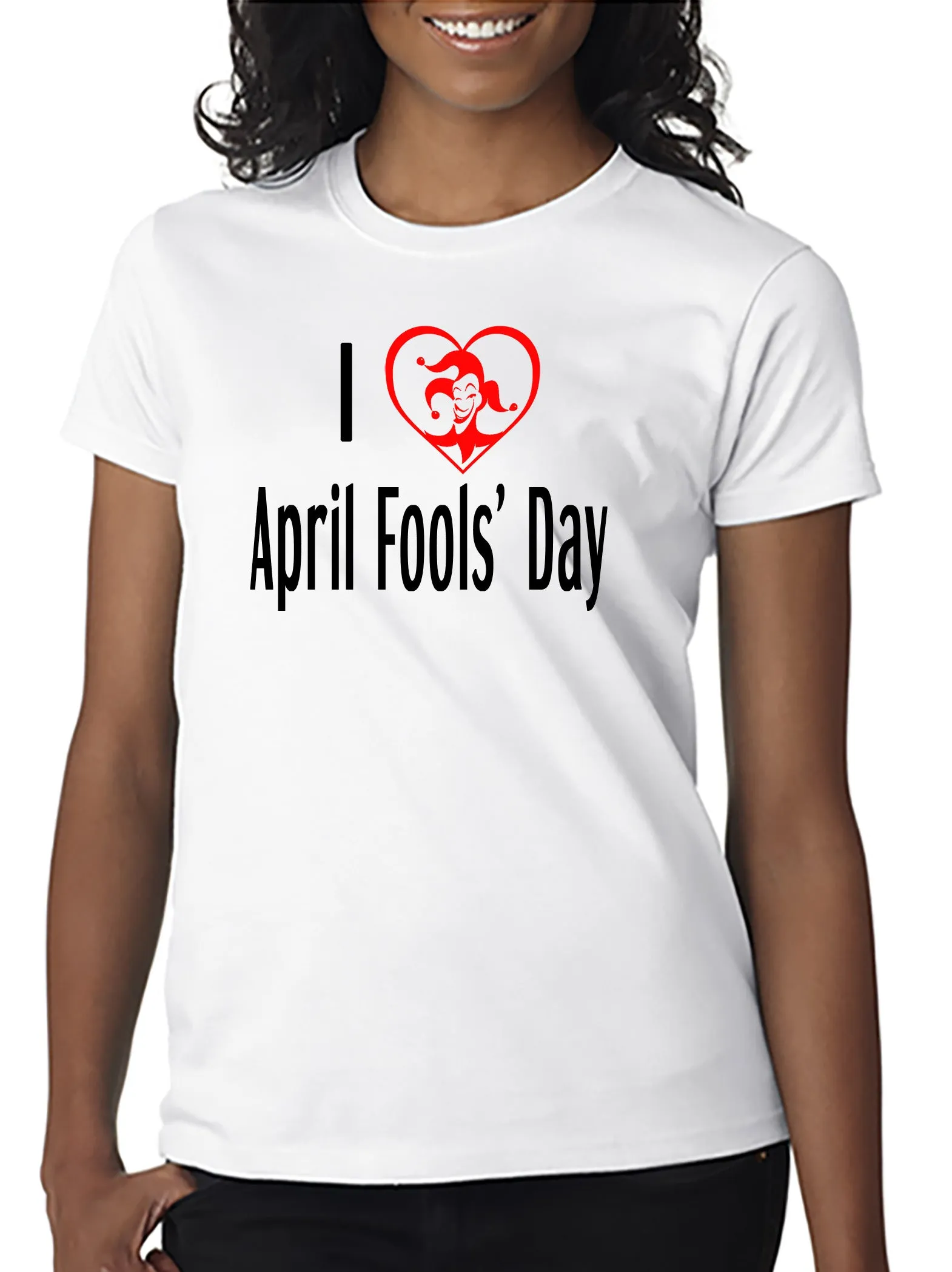 I Love April Fools' Day T-shirt