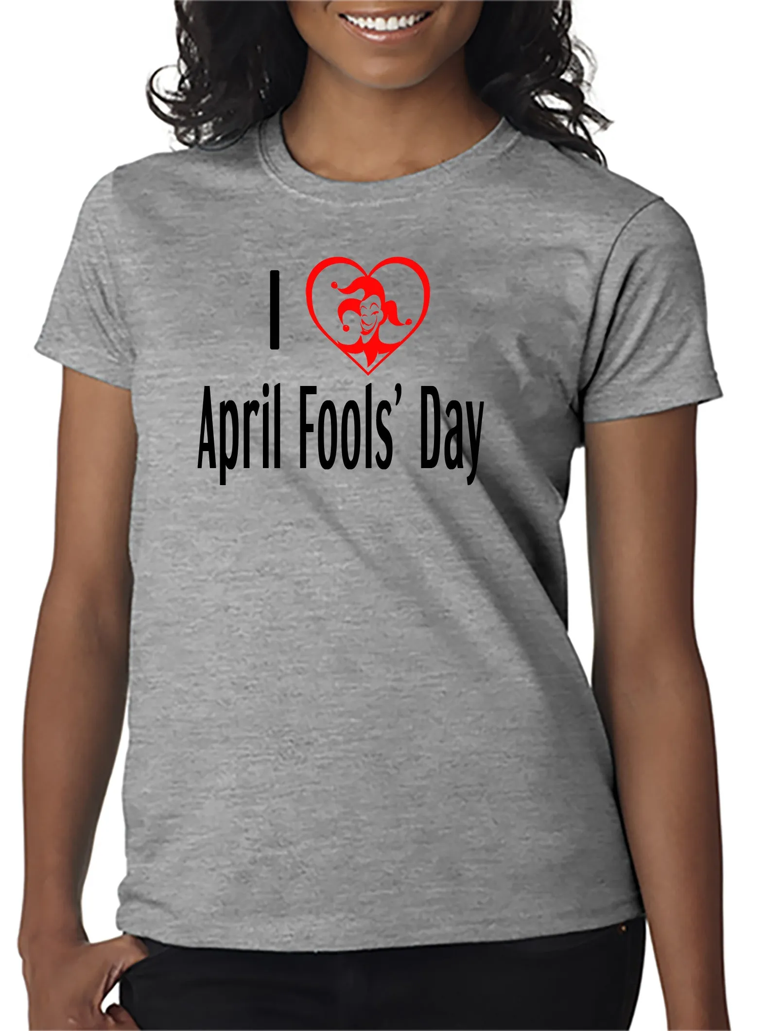 I Love April Fools' Day T-shirt