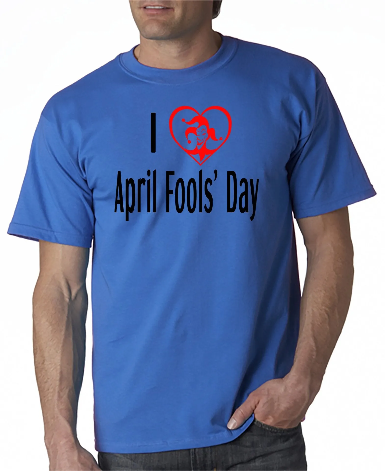 I Love April Fools' Day T-shirt