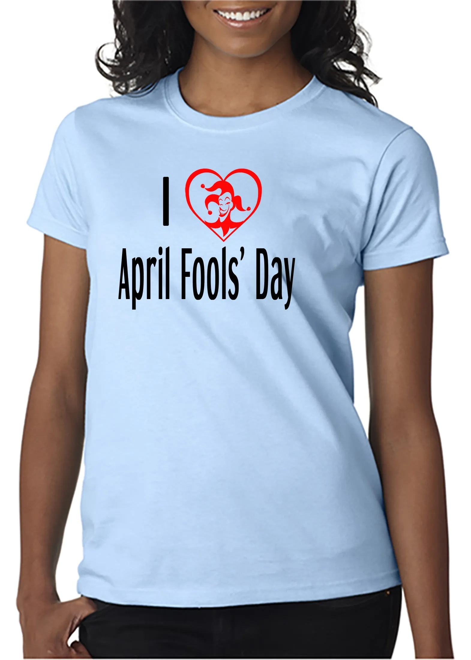 I Love April Fools' Day T-shirt