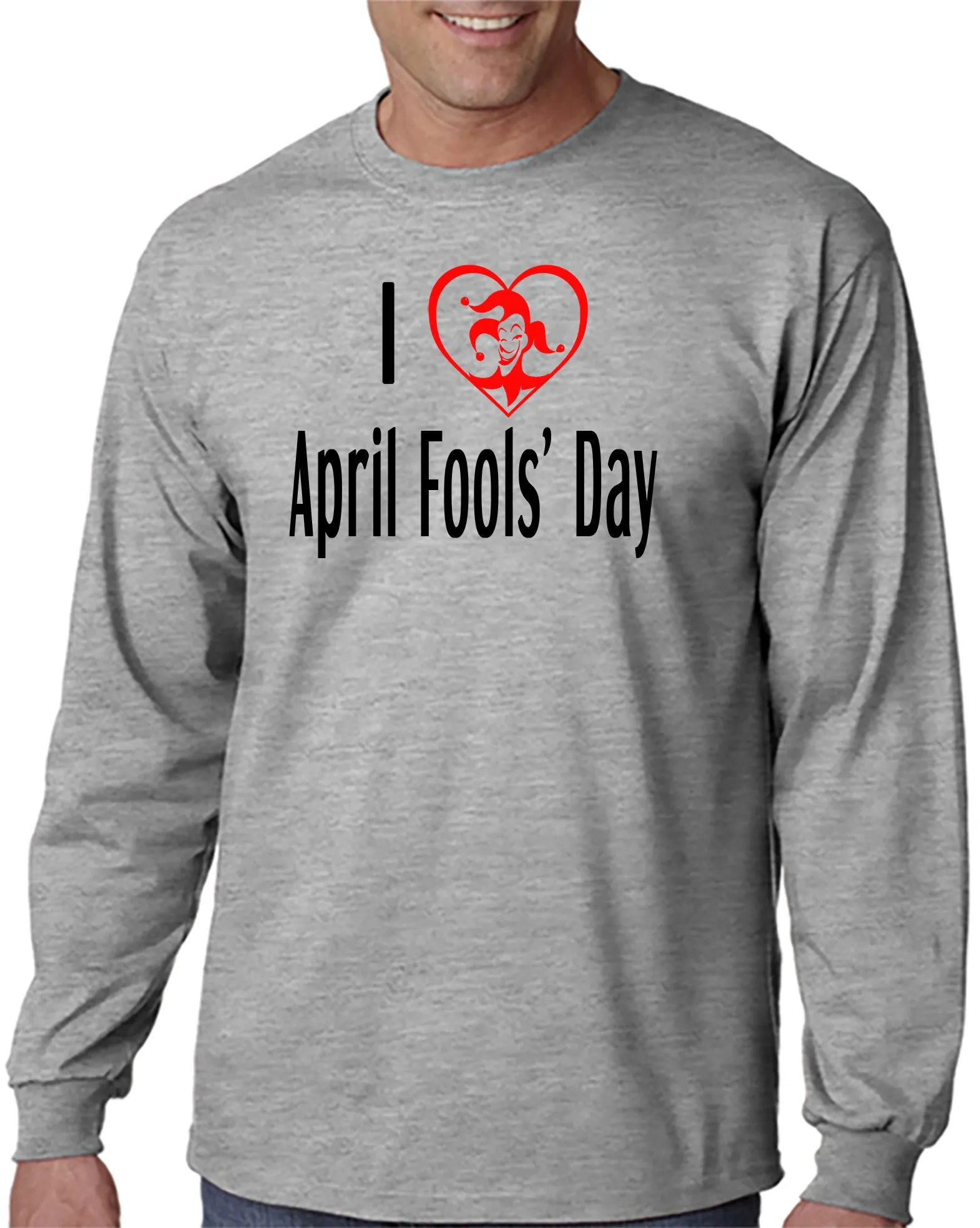 I Love April Fools' Day T-shirt