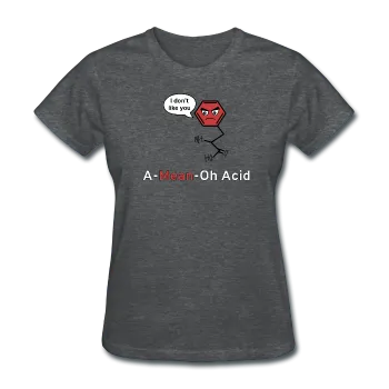 "A-Mean-Oh Acid" - Women's T-Shirt