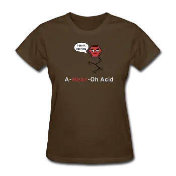 "A-Mean-Oh Acid" - Women's T-Shirt