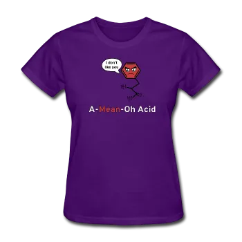 "A-Mean-Oh Acid" - Women's T-Shirt